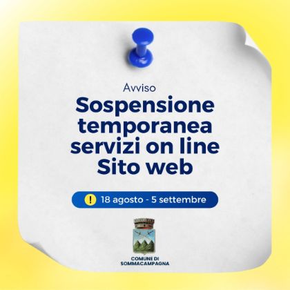 Avviso sospensione temporanea servizi on line - Sito web